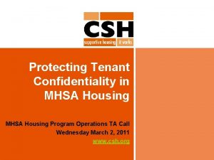 Protecting Tenant Confidentiality in MHSA Housing Program Operations