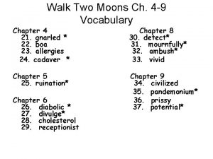 Walk Two Moons Ch 4 9 Vocabulary Chapter