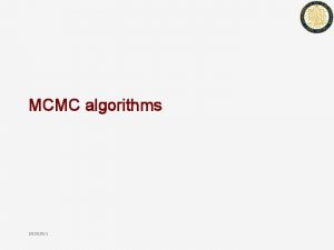 MCMC algorithms 10202021 MCMC algorithms in general Px