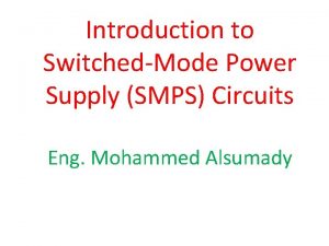 Introduction to SwitchedMode Power Supply SMPS Circuits Eng