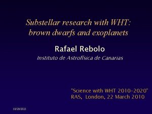 Substellar research with WHT brown dwarfs and exoplanets