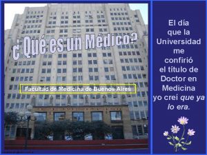 Facultad de Medicina de Buenos Aires sonialilianafioyahoo com