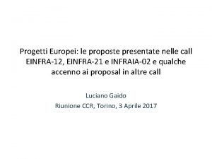 Progetti Europei le proposte presentate nelle call EINFRA12