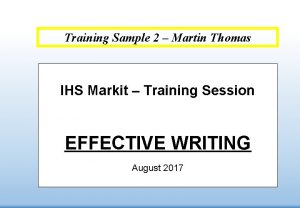 Training Sample 2 Martin Thomas IHS Markit Training