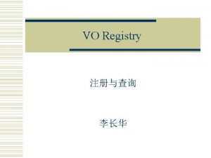 Registry w A registry is first a repository