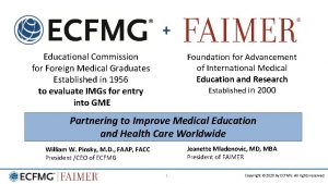 Educational Commission for Foreign Medical Graduates Established in