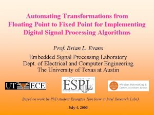 Automating Transformations from Floating Point to Fixed Point