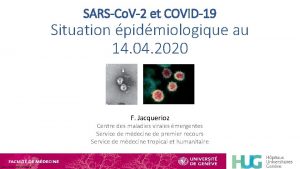 SARSCo V2 et COVID19 Situation pidmiologique au 14