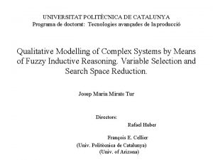 UNIVERSITAT POLITCNICA DE CATALUNYA Programa de doctorat Tecnologies