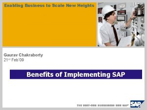 Enabling Business to Scale New Heights Gaurav Chakraborty