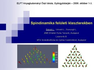 ELFT Anyagtudomnyi szi Iskola Gyngystarjn 2008 oktber 1