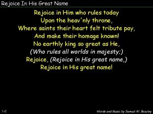 Rejoice In His Great Name Rejoice in Him