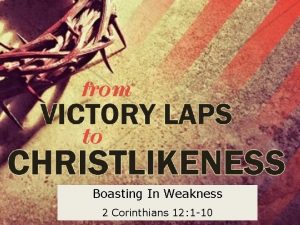 Boasting In Weakness 2 Corinthians 12 1 10