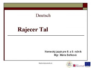 Deutsch Rajecer Tal Nemeck jazyk pre 8 a