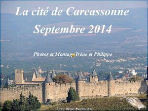 La cit de Carcassonne Septembre 2014 Photos et