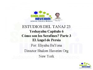 ESTUDIOS DEL TANAJ 23 Yeshayahu Capitulo 6 Cmo