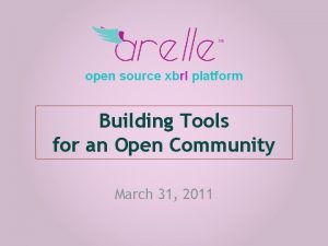open source xbrl platform Building Tools for an