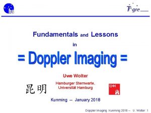 Fundamentals and Lessons in Uwe Wolter Hamburger Sternwarte