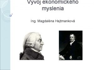 Vvoj ekonomickho myslenia Ing Magdalna Hajtmankov Predhistria ekonomickch