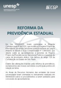 REFORMA DA PREVIDNCIA ESTADUAL No dia 07032020 foram