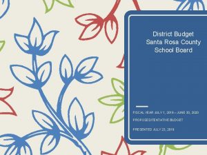 District Budget Santa Rosa County School Board FISCAL