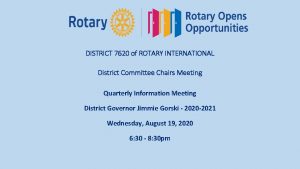 DISTRICT 7620 of ROTARY INTERNATIONAL District Committee Chairs