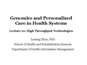 Genomics and Personalized Care in Health Systems Lecture