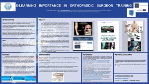 ELEARNING IMPORTANCE IN ORTHOPAEDIC SURGEON TRAINING Cristina Ptru