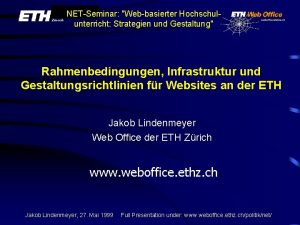 NETSeminar Webbasierter Hochschulunterricht Strategien und Gestaltung Rahmenbedingungen Infrastruktur