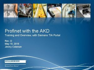 Profinet with the AKD Training and Overview with
