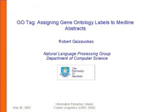 GO Tag Assigning Gene Ontology Labels to Medline