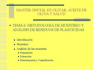 MASTER OFICIAL EN OLIVAR ACEITE DE OLIVA Y