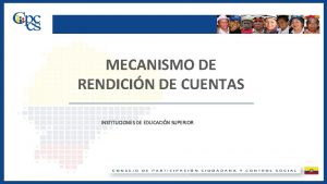 MECANISMO DE RENDICIN DE CUENTAS INSTITUCIONES DE EDUCACIN