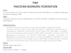 PWF PAKISTAN WORKERS FEDERATION Event Two Days Seminar