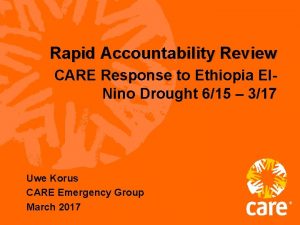 Rapid Accountability Review CARE Response to Ethiopia El