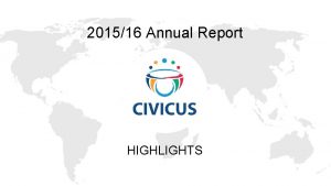 201516 Annual Report HIGHLIGHTS CONTENTS Progress towards 2013