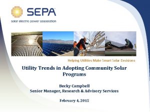 Helping Utilities Make Smart Solar Decisions Utility Trends