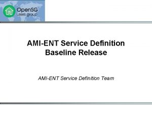 AMIENT Service Definition Baseline Release AMIENT Service Definition