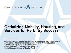 Optimizing Mobility Housing and Services for ReEntry Success