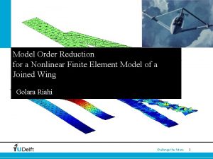 Model Order Reduction for a Nonlinear Finite Element