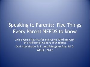 Speaking to Parents Five Things Every Parent NEEDS