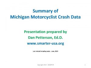 Summary of Michigan Motorcyclist Crash Data Presentation prepared