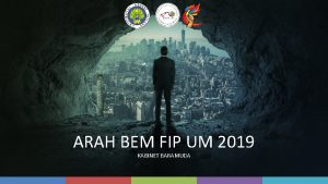 ARAH BEM FIP UM 2019 KABINET BARAMUDA Indikator