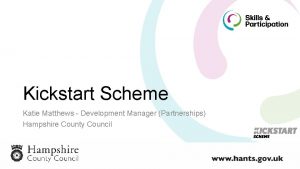Kickstart Scheme Katie Matthews Development Manager Partnerships Hampshire