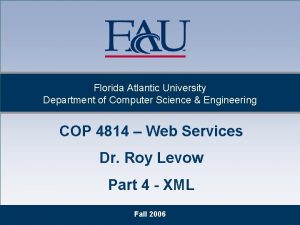 Florida Atlantic University Department of Computer Science Engineering