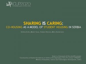 SHARING IS CARING COHOUSING AS A MODEL OF