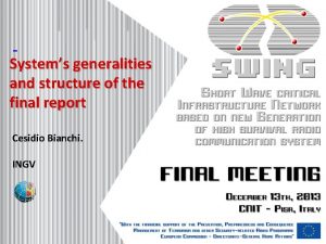 Systems generalities and structure of the final report