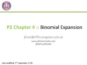 P 2 Chapter 4 Binomial Expansion jfrosttiffin kingston