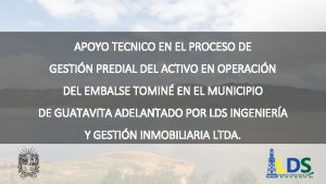 APOYO TECNICO EN EL PROCESO DE GESTIN PREDIAL