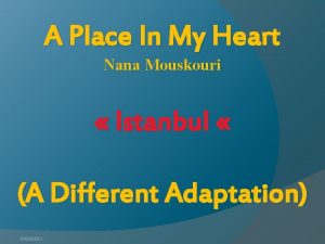 A Place In My Heart Nana Mouskouri Istanbul